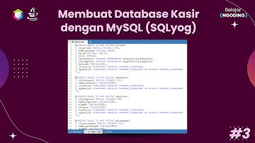 Membuat Database App Kasir Menggunakan Query  | JAVA - MySQL | App Kasir | Part 3