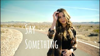 Say Something- Justin Timberlake Ft. Chris Stapleton (Cover) chords