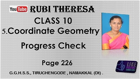 TN Samacheer Kalvi 10th Maths  _ Coordinate Geometry _  English Medium  Progress Check _  Page 226