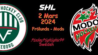 FRÖLUNDA VS MODO | 2 MARS 2024 | HIGHLIGHTS | SHL |