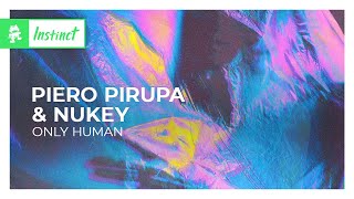 Piero Pirupa & NuKey - Only Human [Monstercat Release] Resimi