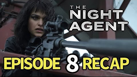 The Night Agent Season 1 Episode 8 Redux Recap