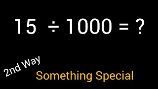 15 Divided by 1000 ||15 ÷ 1000||How do you divide 15 by 1000 step by step||Long Division||15/1000