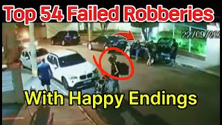 Special Compilation: 54 Failed Robberies with Happy Endings