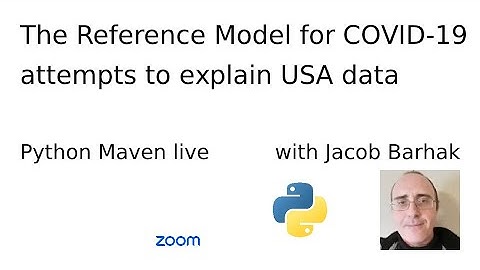 The reference model for COVID 19 attempts to explain USA data with Jacob Barhak