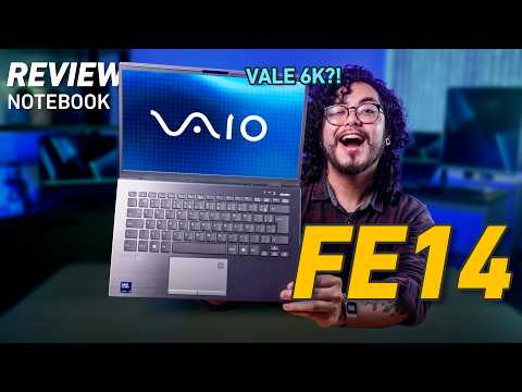 REVIEW Notebook VAIO FE14 💎💻 MUITA BATERIA, portabilidade e características PREMIUM. Vale R$ 6.000?👀