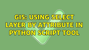 GIS: Using Select Layer By Attribute in Python Script Tool
