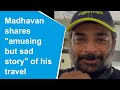 “Amusing but sad story”: R Madhavan shares his flight travel story to Dubai