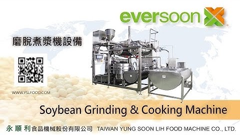 EVERSOON Tofu Production Line | Grinding And Okara Separating And Cooking Machine
