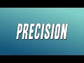 Big Sean Precision Lyrics mp3