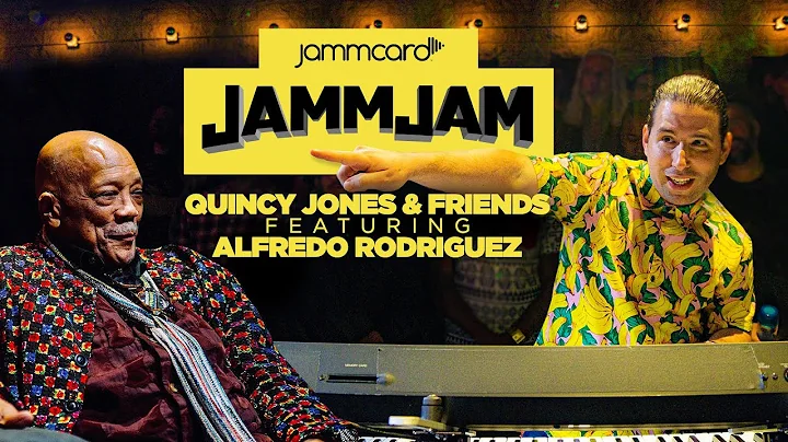 #JammJam Quincy Jones and Friends feat. Alfredo Ro...