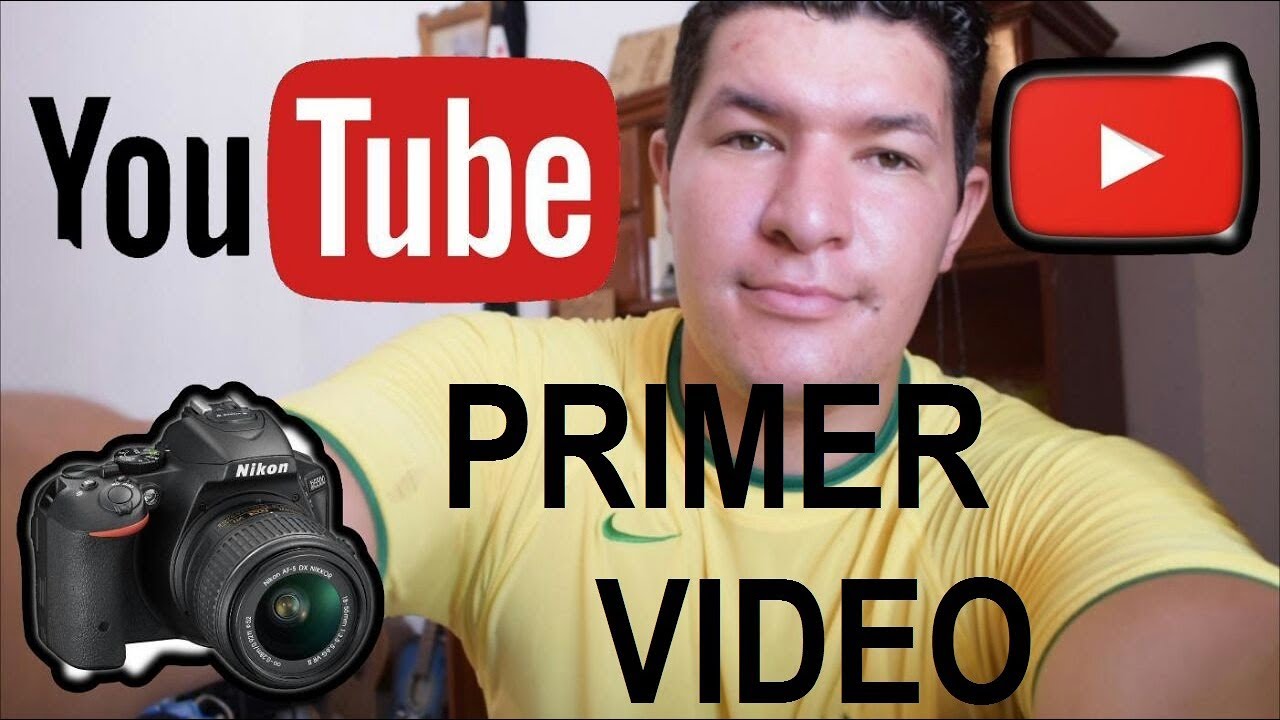 PRIMER video en Youtube YouTube