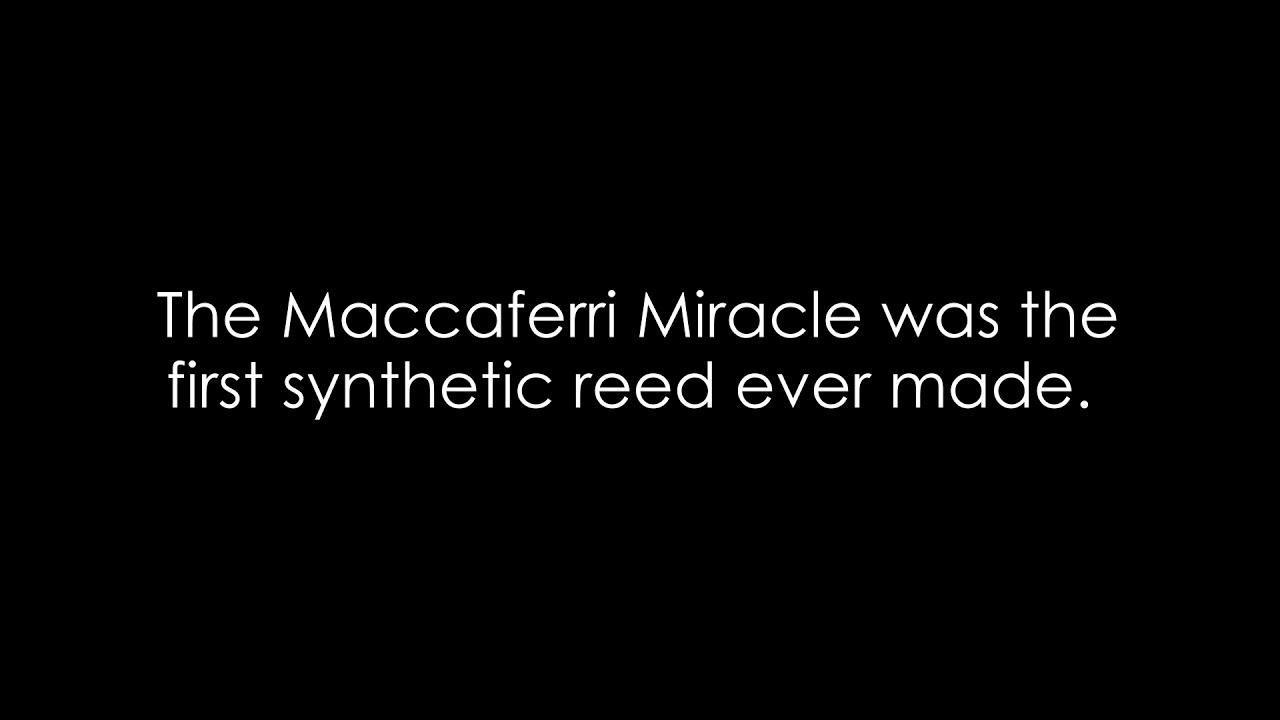 Maccaferri Miracle Synthetic Reed from 1939