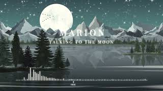 MARION - Talking to the Moon