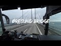 Ересуннський міст | Øresund Bridge | Øresundsbron
