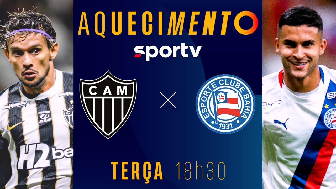 ATLÉTICO-MG X BAHIA | AQUECIMENTO AO VIVO | BRASILEIRÃO 2026 | #live | sportv