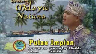 Lagu Melayu Natuna Pulau Impian by Kholis