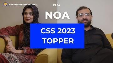 CSS 2023 Topper Adil Riaz Gondal | NOA Special Podcast | Ep 14 | NOA Digital | CSS 2023 Results