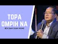 Topa Ompih Na - Rev.Dam Suan Mung # August 16, 2020