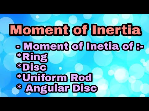 Class 11: Moment of Inertia of Ring, Disc,Rod, Rectangular Lamina - YouTube