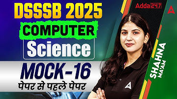 DSSSB TGT Computer Science Classes | DSSSB Computer PYQ | DSSSB Computer Science Mock Test -16
