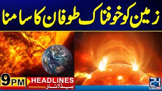 Solar Storm on Earth | 9pm News Headlines | 12 May 2024 | 24 News HD