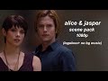 alice & jasper scene pack / 1080p (logoless + no bg music)