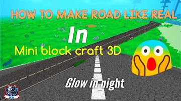 HOW TO MAKE ROAD IN MINI BLOCK CRAFT 3D BY:NK.in