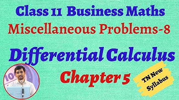 TN 11th  Business Maths  Miscellaneous Problem 8  Chapter 5  Differential Calculus AlexMaths
