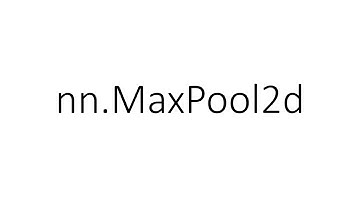 nn.MaxPool2d in PyTorch