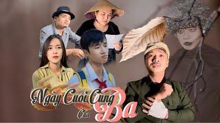 Ngày Cuối Cùng Của Ba