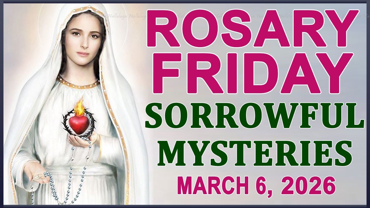 The Rosary Today I Friday I March 6 2026 I The Holy Rosary I Sorrowful Mysteries
