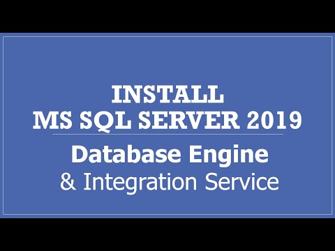 Installing MS SQL Server 2019 Database and Integration Service