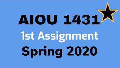 AIOU 1431 first Assignment Spring 2020 I Moalim
