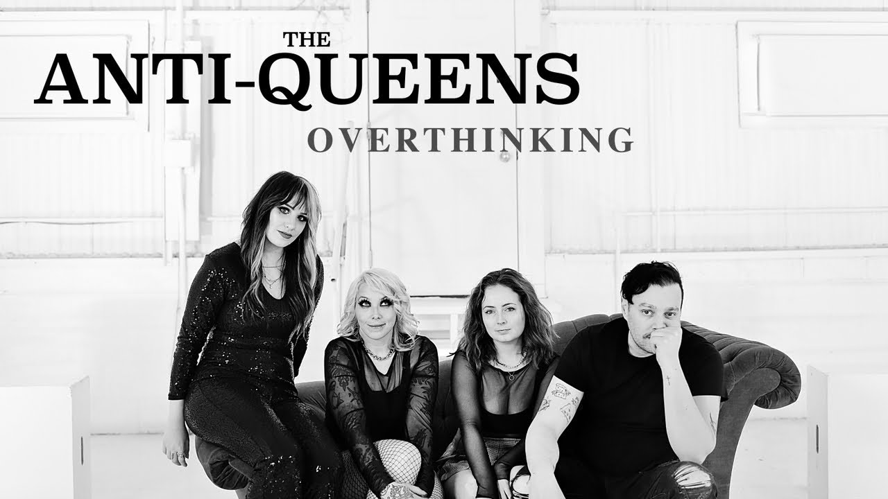 Assista a The Anti-Queens - Overthinking (Official Video) no YouTube Assista a The Anti-Queens - Overthinking (Official Video) no YouTube