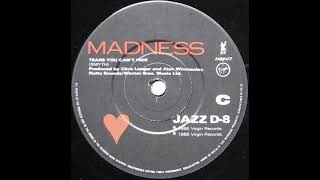 Tears You Can&#39;t Hide - Madness