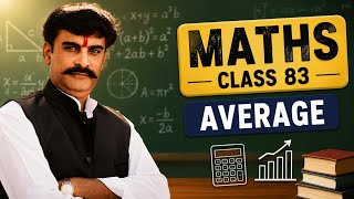 Maths Class 83//Average//All Competitive Exams//by Tiwari Sir