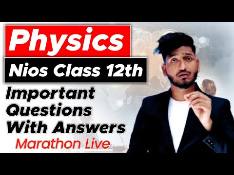 Nios Class 12th Physics (312) Very Very Important Questions with Solutions @Manish Verma