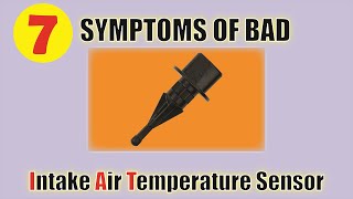 Symptoms Of Bad Intake Air Temperature Sensor - Easy Car Electrics