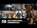 Top 10 super bowl 2022 commercials