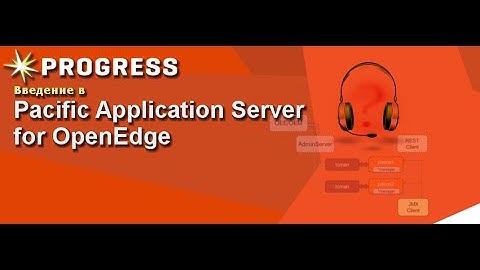03. PAS for OpenEdge и Progress Developer Studio for OpenEdge