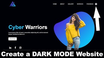 How To Make Website DARK MODE, Dark Theme Website Design Using HTML, CSS & JS, Cyber Warriors