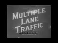 " MULTIPLE LANE TRAFFIC "  1950s DRIVER'S EDUCATION FILM  LOS ANGELES FREEWAYS 66454