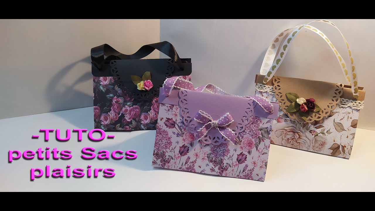 Scrapbooking;TUTO/ Petits Sacs Plaisirs YouTube