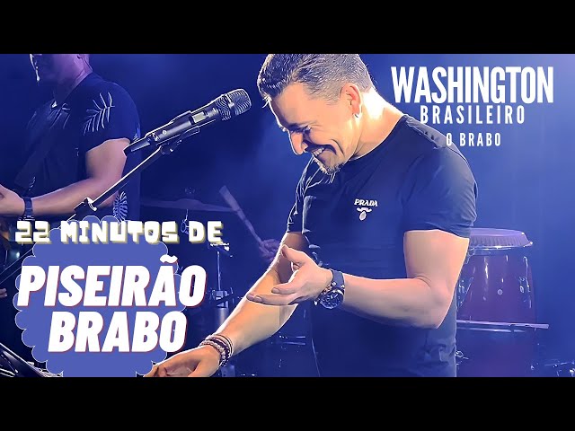 PISEIRÃO!  22 MINUTO DE PISEIRO - WASHINGTON BRASILEIRO class=