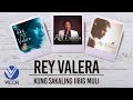 Rey Valera - Kung Sakaling Iibig Muli