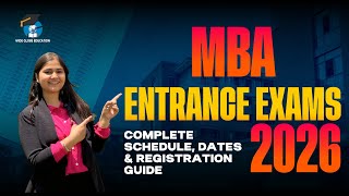 MBA Entrance Exams 2026 COMPLETE GUIDE to Dates and Registration #mbaentranceexams