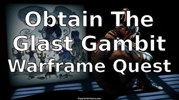 Obtain The Glast Gambit Quest Nidus Warframe