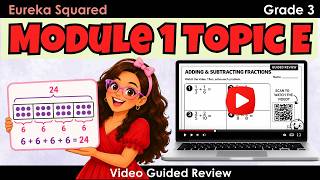 Grade 3 Eureka Math Squared Module 1 Topic E Review | Mrs. Thomas
