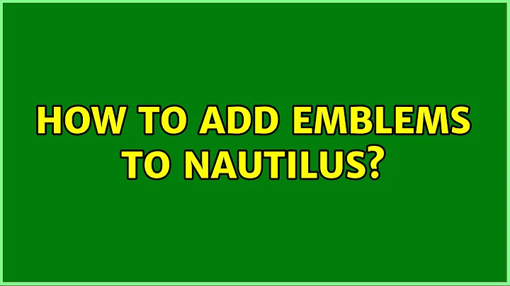 How to Add Emblems to Nautilus?